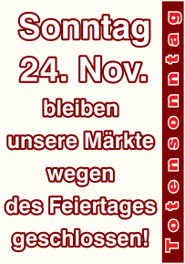 Keine Trödelmärkte am Totensonntag 24. Nov. 